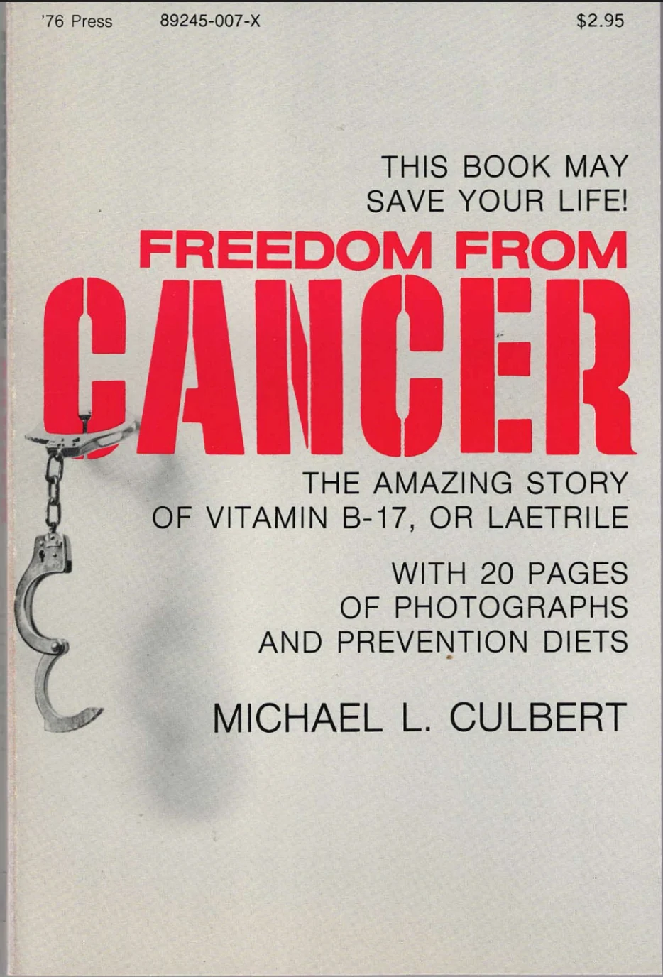 (Book) Freedom From Cancer: The Amazing Story of Vitamin B-17, or Laetrile by Michael L. Culbert (1974) - Image 3