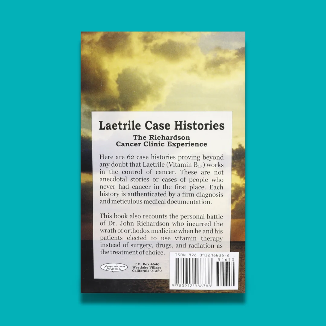 (Book) Laetrile Case Histories: The Richardson Cancer Clinic Experience - Image 3